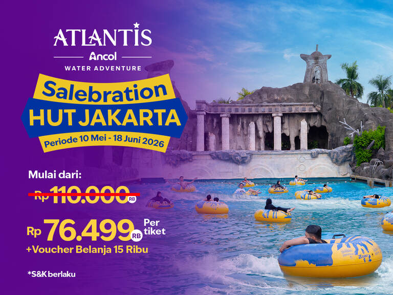 Promo Atlantis Ancol HUT Jakarta ke-499, Tiket Mulai Rp76.499